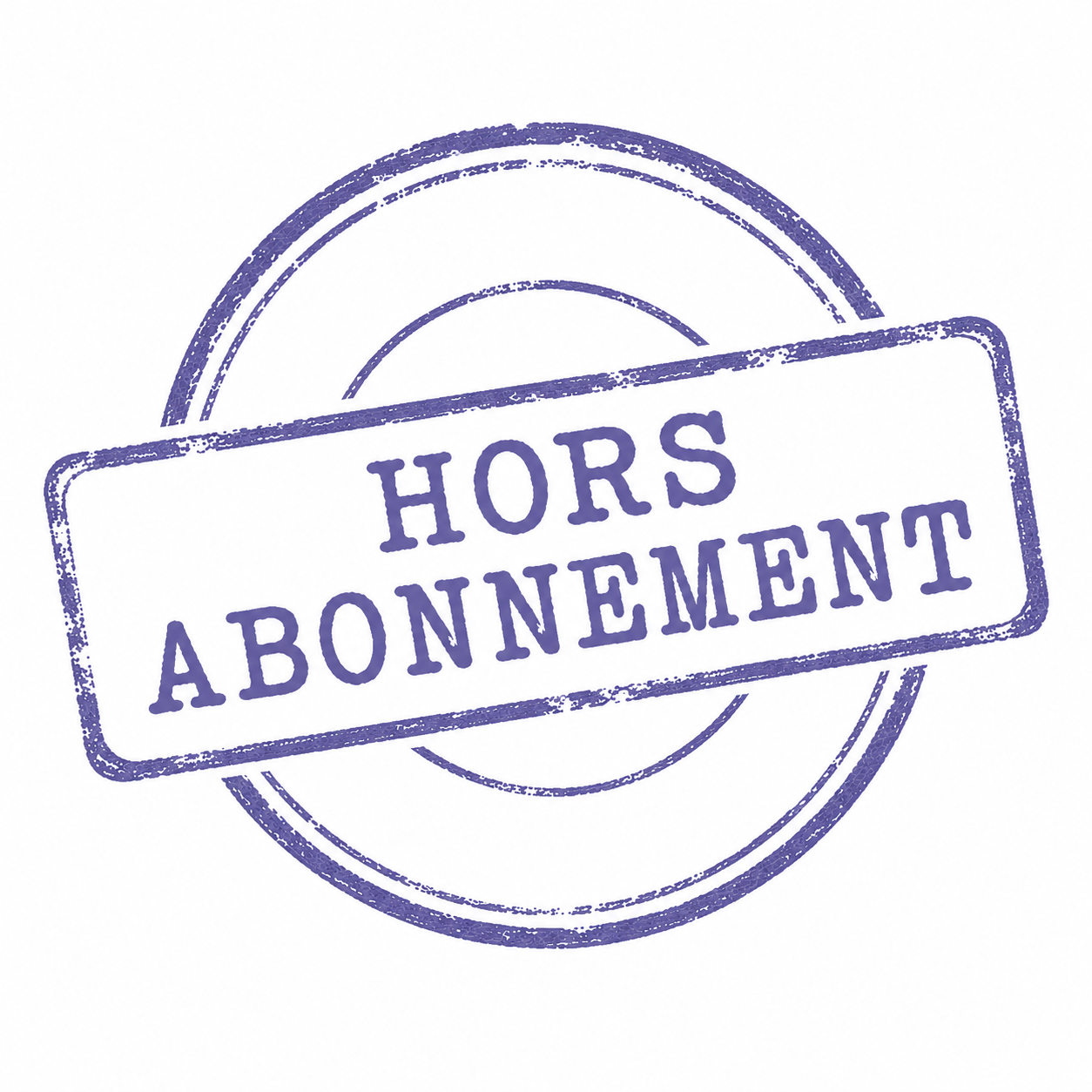 HORS ABONNEMENT